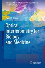 Front cover of Optical Interferometry For Biology And Medicine by David D. Nolte