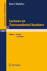 Front cover of Lectures On Transcendental Numbers by K. Mahler