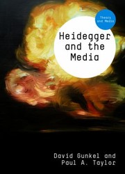 Cover of Heidegger And The Media by Paul A. Taylor