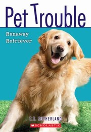 Cover of Runaway Retriever by Tui T. Sutherland