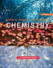 Front cover of Study Guide Solutions To Selected Problems General Organic And Biological Chemistry Sixth Edition H Stephen Stoker by Joanne A. White