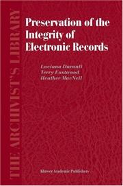 Front cover of Preservation of the integrity of electronic records by Luciana Duranti