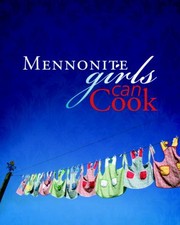 Front cover of Mennonite Girls Can Cook by Lovella Schellenberg