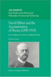 Cover of David Hilbert and the Axiomatization of Physics (1898-1918): From Grundlagen der Geometrie to Grundlagen der Physik (Archimedes) by Leo Corry