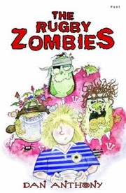 Cover of The Rugby Zombies by Dan Anthony