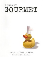 Cover of Squeaky Gourmet by Jamie Wilson