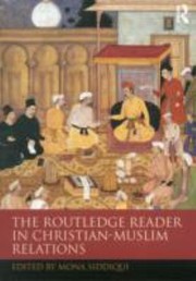Front cover of Routledge Reader In Christianmuslim Relations by Mona Siddiqui