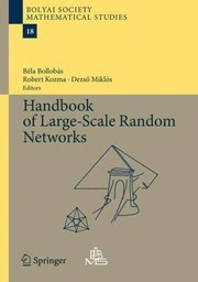Front cover of Handbook Of Largescale Random Networks by Bela Bollobas