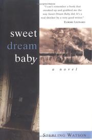 Front cover of Sweet Dream Baby by Sterling Watson