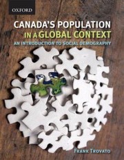 Front cover of Canadas Population In A Global Context An Introduction To Social Demography by Frank Trovato