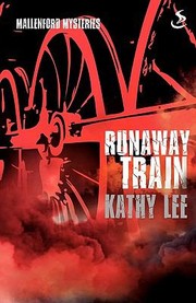 Cover of Runaway Train by Kathy Lee