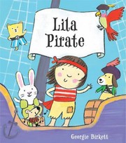 Cover of Lila Pirate by Georgie Birkett
