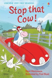 Cover of Stop That Cow by Mairi Mackinnon