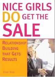 Cover of Nice Girls DO Get The Sale by Elinor Stutz