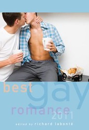Front cover of Best Gay Romance 2011 by Richard Labonte