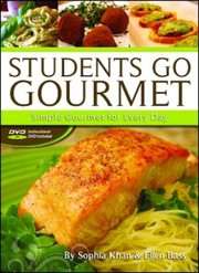 Front cover of Students Go Gourmet by Sophia Khan