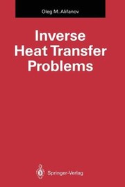 Front cover of Inverse Heat Transfer Problems by Oleg M. Alifanov