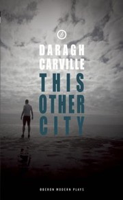Front cover of This Other City by Daragh Carville