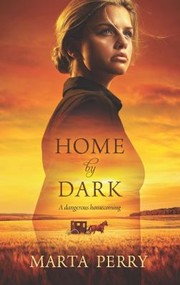 Cover of Home By Dark by Marta Perry
