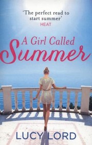 Front cover of A Girl Called Summer by Lucy Lord