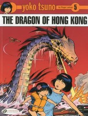 Front cover of The Dragon Of Hong Kong by Roger Leloup