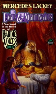 Front cover of The Eagle & the Nightingales (Bardic Voices #3) by Mercedes Lackey