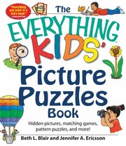 Cover of Everything Kids Picture Puzzle Book Hidden Pictures Matching Games Pattern Puzzles And by Beth L. Blair