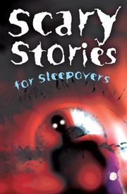 Front cover of Scary stories for sleepovers by C. B. Colby