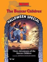 Front cover of The Boxcar Children Halloween Special The Mystery Of The Singing Ghost The Mystery Of The Mummys Curse The Mystery Of Skeleton Point by Gertrude Chandler Warner