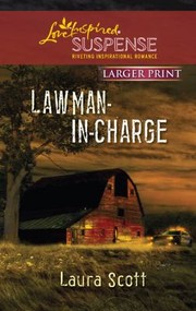 Cover of Lawman-in-charge by Laura Scott