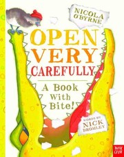 Cover of Open Very Carefully by Nick Bromley
