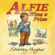 Front cover of Alfie Wins a Prize (Alfie) by Shirley Hughes