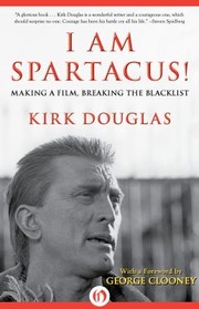 Cover of I Am Spartacus by Kirk Douglas