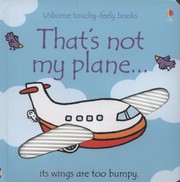 Front cover of Thats Not My Plane by Fiona Watt