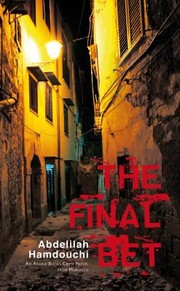 Cover of The Final Bet by Abdelilah Hamdouchi
