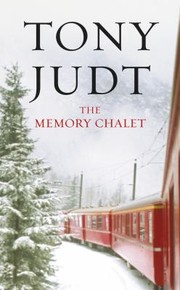 Cover of Memory Chalet by Tony Judt