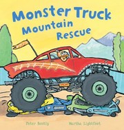 Cover of Monster Truck Mountain Rescue by Peter Bently