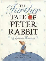 Cover of The Further Tales Of Peter Rabbit by Emma Thompson 