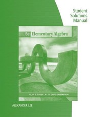 Front cover of Student Solutions Manual for TussyGustafsons Elementary Algebra 5th by Alan S. Tussy