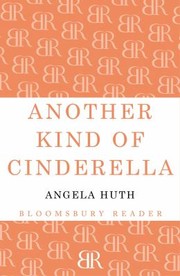 Front cover of Another Kind Of Cinderella And Other Stories by Angela Huth