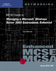 Cover of Mcse Guide To Managing A Microsoft Windows Server 2003 Environment Enchanced by Brian McCann
