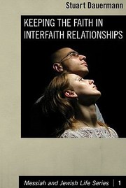 Front cover of Keeping The Faith In Interfaith Relationships by Stuart Dauermann