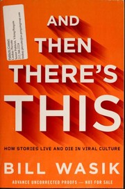Cover of And then there's this by Bill Wasik