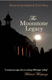 Cover of The Moonstone Legacy by Tony Wild