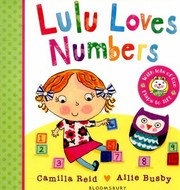 Cover of LULU LOVES NUMBERS by Camilla Reid