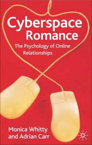 Front cover of CYBERSPACE ROMANCE: THE PSYCHOLOGY OF ONLINE RELATIONSHIPS by Whitty, Monica T