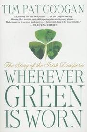 Front cover of Wherever Green Is Worn by Tim Pat Coogan