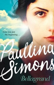 Front cover of Bellagrand by Paullina Simons