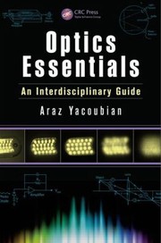 Cover of Optics Essentials For Nonspecialists by Araz Yacoubian
