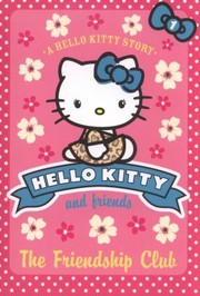 Front cover of The Friendship Club by Linda Chapman